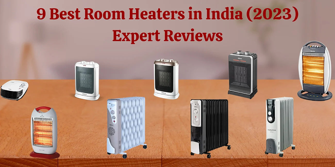 9 Best Room Heaters in India (2023): Expert Reviews