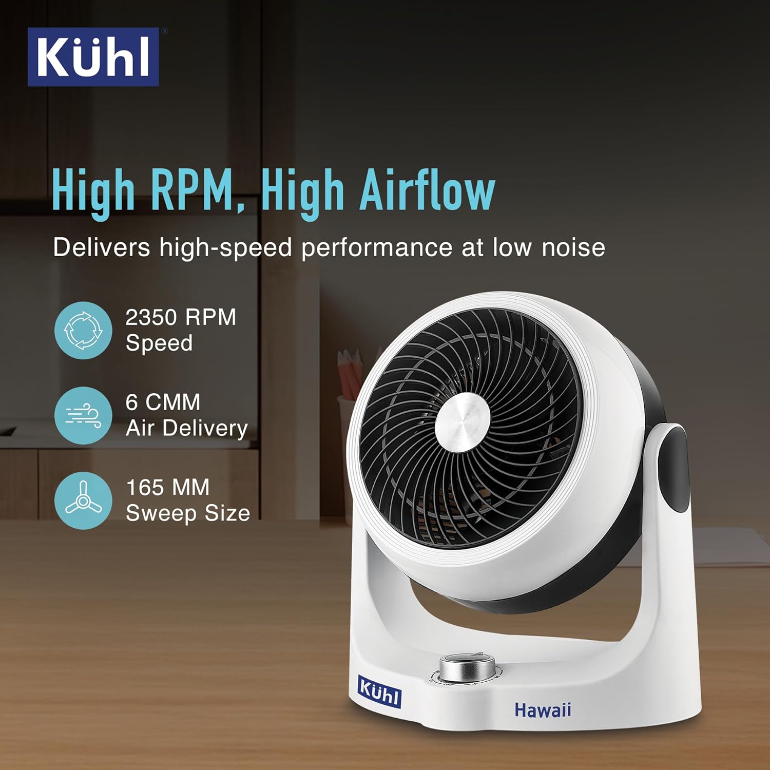 KUHL Hawaii Desktop Fan 165MM|Tilt & Swivel Mechanism|70° Tilt Head|3 Winds Mode|Speed & Swing Control|High Air Flow & Low Noise