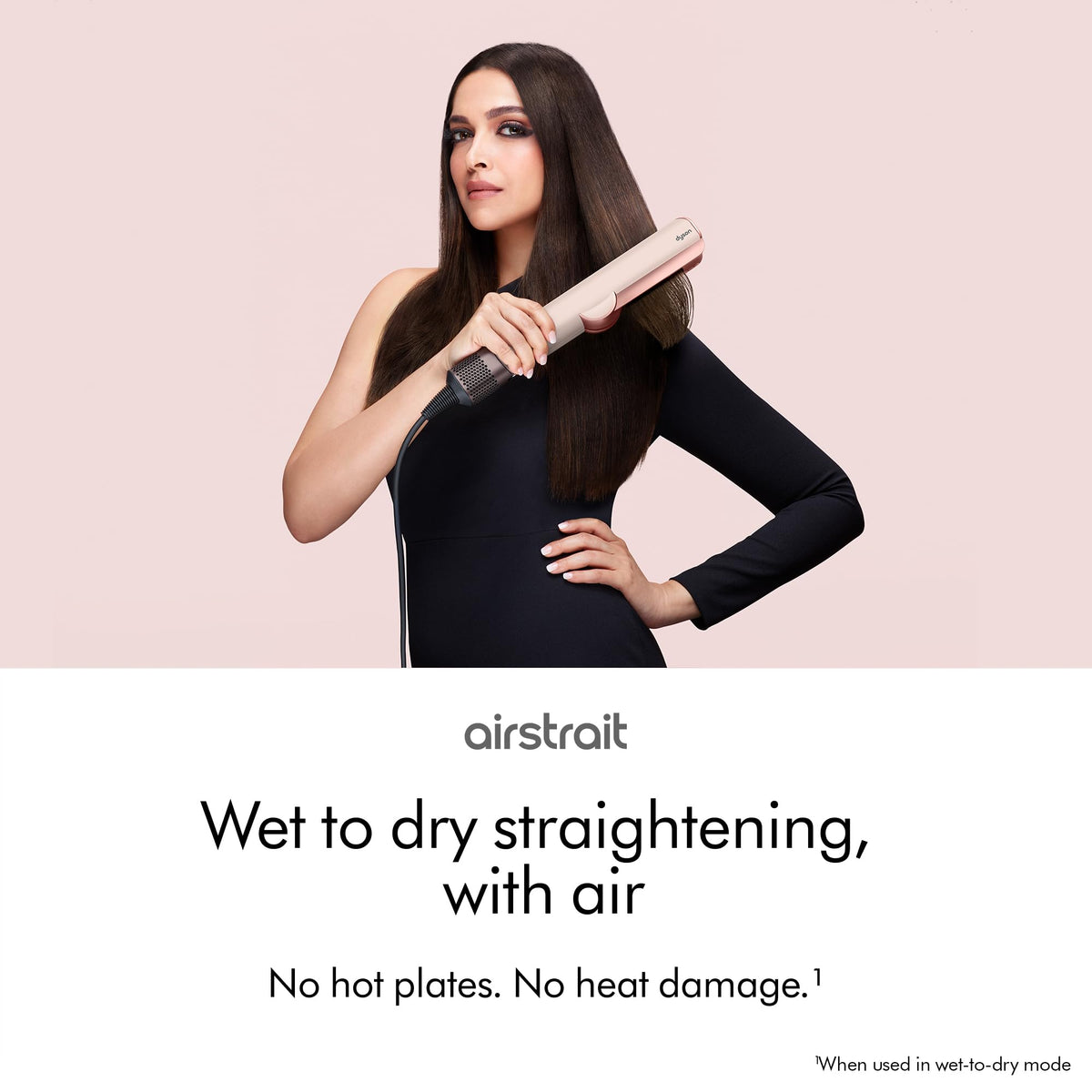 Woman with long straight hair holding the Dyson Airstrait 598966-01 with the text Wet to dry straightening, with air